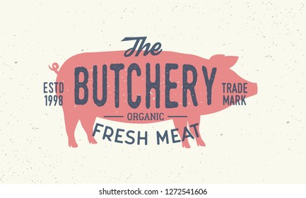 The Butchery logo, poster. Retro design typography. Pig silhouette. Vintage logo for butchery, meat shop. Vector illustration