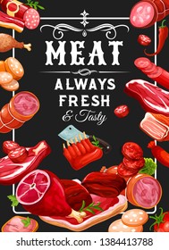 Butchery meat and grocery sausages, meaty products. Vector smoked veal, mutton ribs or butcher shop gourmet gastronomy pork ham and beef steak, meat brisket and chicken leg or liver and chorizo