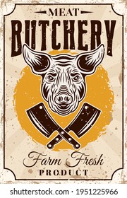 Butchery shop farm fresh pork meat product vector vertical poster or advertisement banner in vintage style with pig head and crossed cleaver knives