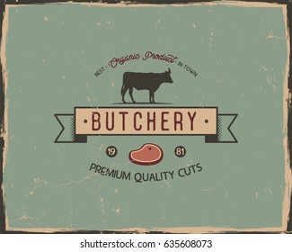 Butchery shop typography poster template in retro old style. Offset and letterpress design. Letter press label, emblem. Isolated on scratched background. Stock vector illustration.