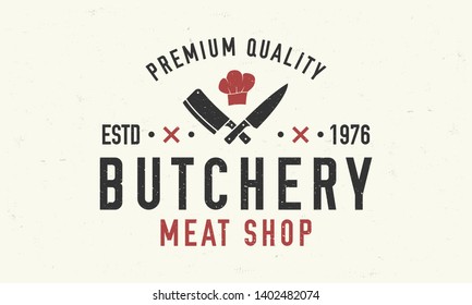 Butchery vector logo template. Vintage meat shop logo with meat knives and chef's hat. Logo or poster for meat shop, butchery, grocery store.