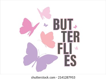 butterflies colorful vector slogan design 