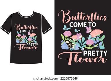 Butterflies come to pretty t-shirt design template