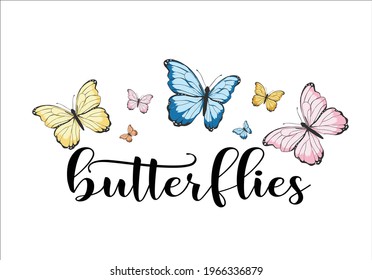 butterflies and daisies positive quote flower design margarita 
mariposa
stationery,mug,t shirt,phone case fashion slogan  style spring summer sticker and etc fashion design Monarch Butterflies