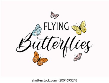 butterflies and daisies positive quote flower design margarita 
mariposa
stationery,mug,t shirt,phone case fashion slogan  style spring summer sticker and etc fashion design