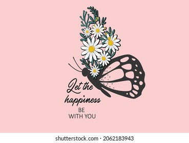 butterflies and daisies positive quote flower design margarita 
mariposa
stationery,mug,t shirt,phone case fashion slogan  style spring summer sticker and etc Tawny Orange Monarch Butterfly