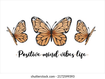 butterflies and daisies positive quote flower watercolor margarita 
mariposa
stationery,mug,t shirt,phone case fashion slogan  style spring summer sticker and etc Tawny Orange Monarch Butterfly 