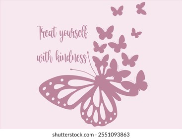 butterflies and daisies positive quote flower design margarita 
mariposa
stationery,mug,t shirt,phone case fashion slogan  style spring summer sticker and etc fashion design Swallowtail Metamorphosis
