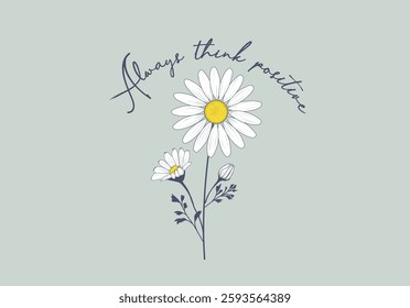 butterflies and daisies positive quote flower design margarita 
mariposa
stationery,mug,t shirt,phone case fashion slogan  style spring summer sticker and etc fashion design Swallowtail Metamorphosis