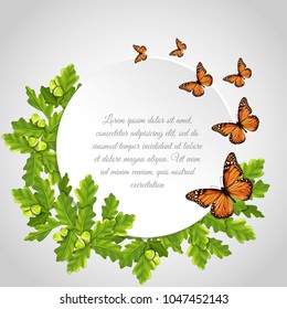 Butterflies realistic round frame card composition with insects oak leaves and text sample vector illustration 