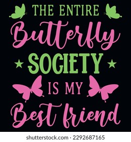 Butterflies typography tshirt design vector design 
