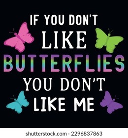 Butterflies typography tshirt design vector design 