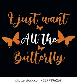 Butterflies typography tshirt design vector design 