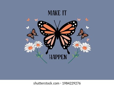 butterfly daisy flower lettering pink positive quote