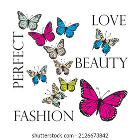 butterfly fashion slogan print. butterfly illustration beauty print