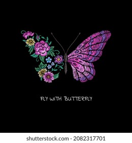 Butterfly and flower. Floral butterflies wings, youth teenagers slogan print. Spring summer vibes, silk embroidery print. Beautiful girly nowaday vector poster