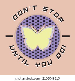 butterfly illustration with retro slogan vector check graphic design