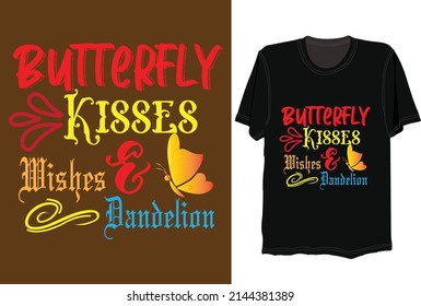 butterfly kisses wishes  dandelion, svg tshirt design  svg