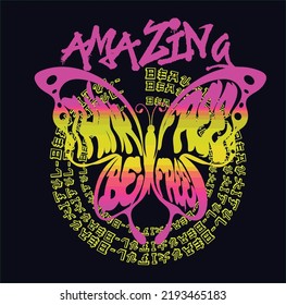 Butterfly and new slogan.Fashion vector slogan.