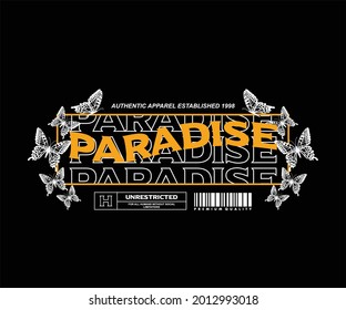 Butterfly Paradise Letters Graphic Design for T Shirt Print