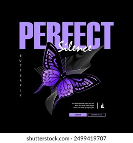 Butterfly perfect silence streetwear vector design