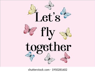 butterfly pink with positive quote