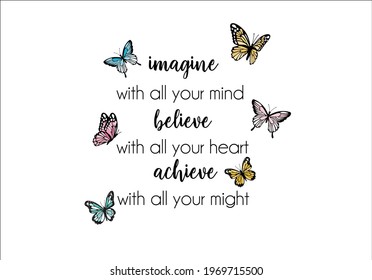 butterfly positive quote hand drawn