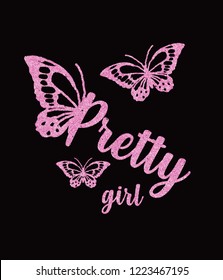 Butterfly Pretty Slogan