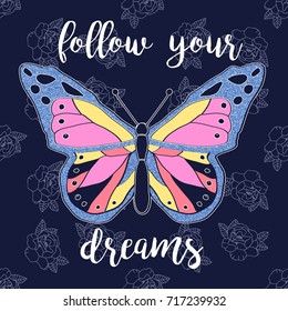 Butterfly print design slogan. Vector illustration design for fashion fabrics, textile graphics, prints.