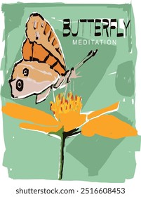 Butterfly sitting on a flower, on green background, typography.  