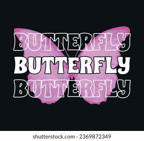 Butterfly slogan with pink butterfly, vector for t shirt graphics, tattoo designs