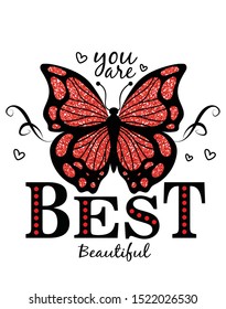 Butterfly slogan print for t-shirt graphic, vector