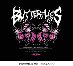 Butterfly t shirt design, vector graphic, typographic poster or tshirts street wear and Urban