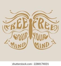 butterfly vector illustration with free your mind slogan