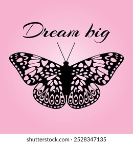 Butterfly Vector Illustration With The Inspirational Quote Dream Big. Vibrant And Delicate Design. Motivational Artwork. Whimsical Butterfly For Uplifting Project, Poster, Creative Print.