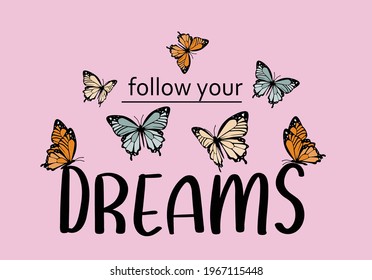 butterly butterflies daisy flower positive fashion quote text hand drawn motivational inspiration spring summer social media text design slogan sticker paper fabric graphic good vibes 
