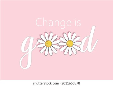 butterly butterflies daisy flower positive fashion quote text hand drawn motivational inspiration spring summer social media text design slogan sticker paper fabric graphic good vibes 