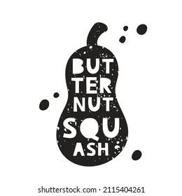 Butternut squash grunge sticker. Black texture silhouette with lettering inside. Imitation of stamp, print with scuffs. Hand drawn isolated illustration on white background