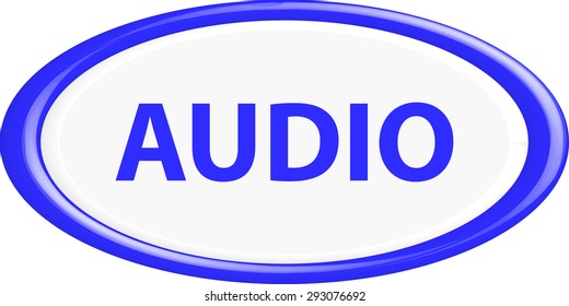Button audio . The round shape. 3D. Vector illustration.