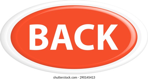 Button back . The round shape. 3D. Vector illustration.
