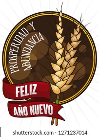 Button with bokeh effect, greeting ribbon and wheat ears that symbolize prosperity and abundance according to the Latin traditions and omens for New Year (written in Spanish).