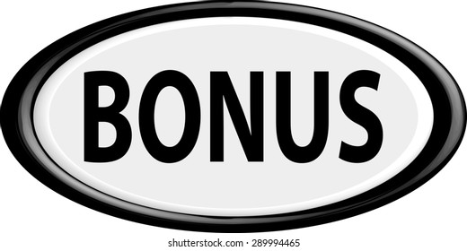 Button bonus.The round shape. 3D. Vector illustration.