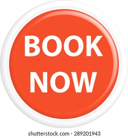 Button book now. The round shape. 3D. Vector illustration.