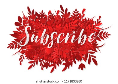 Button, call, request to subscribe on the red plants, grass, leaves and flowers, paper cut style