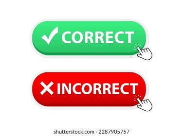 Button correct incorrect. Web button with a checkmark and a cross. Check Marks UI UX Flat Design Do’s and Don'ts Icon. Modern Red and Green Check Mark Logotype. Mouse cursor. Vector illustration