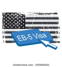 Button EB-5 Visa On A USA Flag Background.Vector Image On White Background.