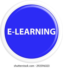 Button e-learning . The round shape. 3D. Vector illustration.