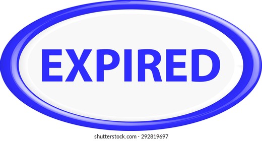  Button expired. The round shape. 3D. Vector illustration.