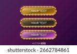 Button frame label, event bar casino, show signboard. Vector illustration