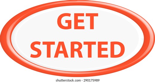 Button get started . The round shape. 3D. Vector illustration.